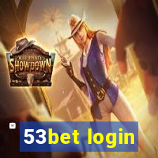 53bet login